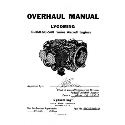 Lycoming O-360 & O-540 Aircraft 60298-3 Engine Overhaul Manual 