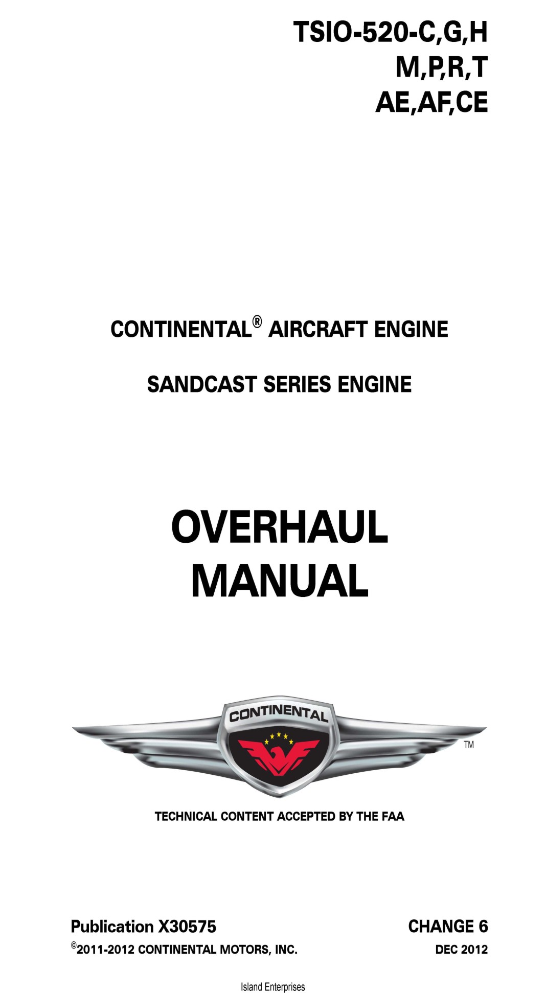 Continental Tsio 5 C G H M P R T Ae Af Ce Sandcast Series Engine Overhaul Manual X Aircraftmaintenancemanuals Com